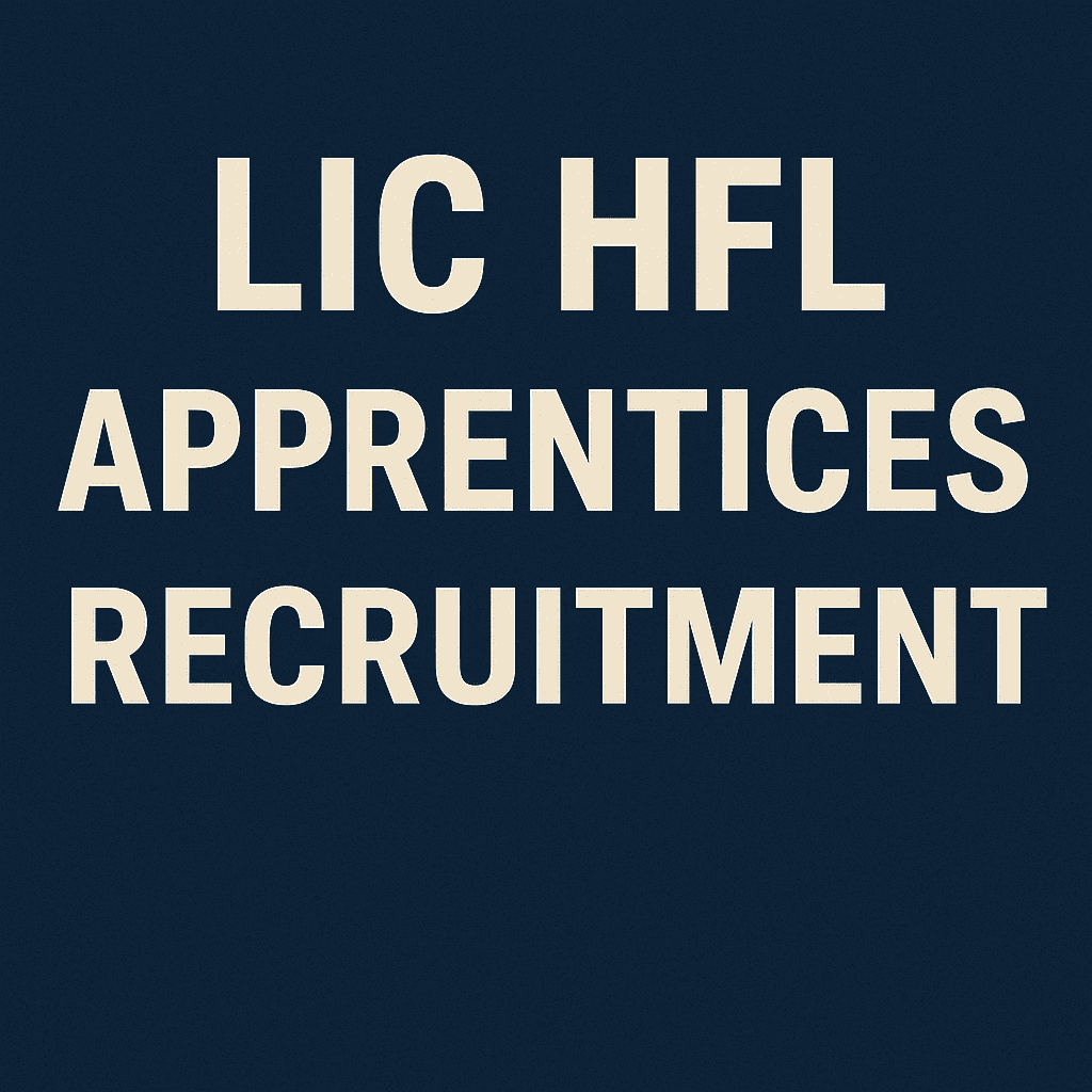 LIC HFL Apprentices Recruitment